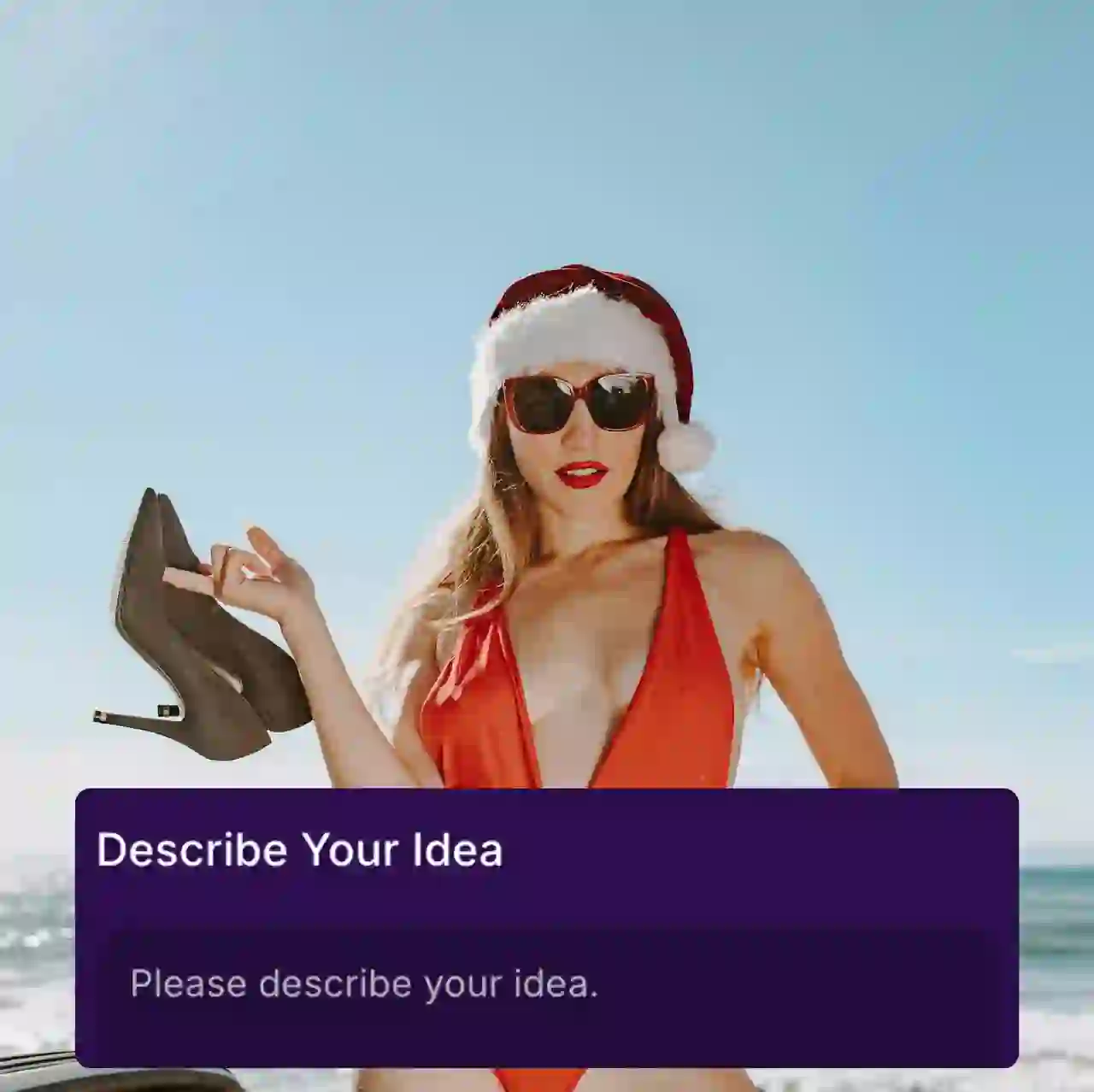 Фотография женщины в красном купальнике, позирующей в кабриолете. Она держит пару коричневых туфель на высоких каблуках, свисающих с пальцев, а другая рука лежит на талии. На ней классическая шапка Санты. На изображении появится рамка «Опишите свою идею», указывающая, что оно используется в качестве образца материала для учебного пособия по генератору рождественских открыток с использованием искусственного интеллекта.